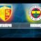 CANLI bein sports Kayserispor Fenerbahçe izle