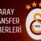 Galatasaray 31 Ocak transfer haberleri – Son dakika transfer