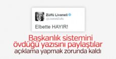 Livaneli başkanlığı öven yazısına açıklama getirdi