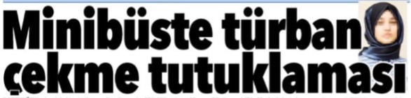 Hürriyet'in bitmeyen başörtüsü alerjisi