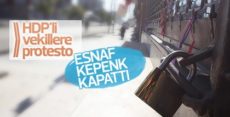 Güneydoğu’da esnaf HDP’li vekilleri protesto ediyor